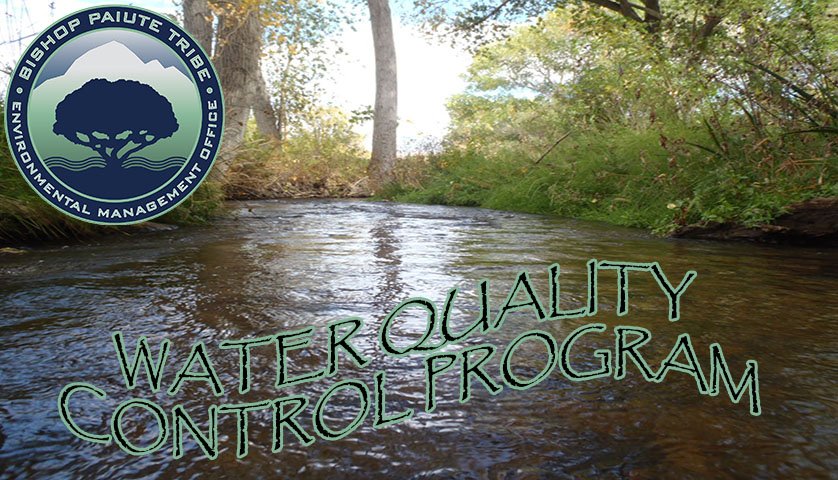 Bishop Paiute Tribe Water Quality Control Program